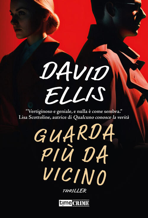 Guarda Piu Da Vicino David Ellis Timecrime 2023