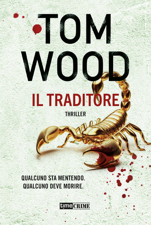 Il Traditore Tom Wood Time Crime 2024