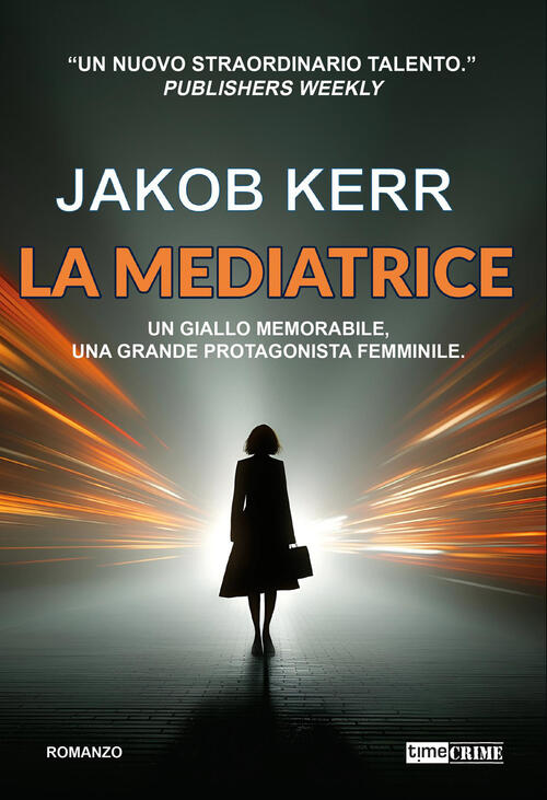La Mediatrice Jakob Kerr Timecrime 2026