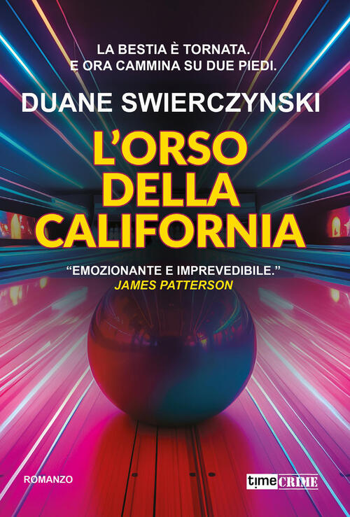 L'orso Della California Duane Swierczynski Timecrime 2026
