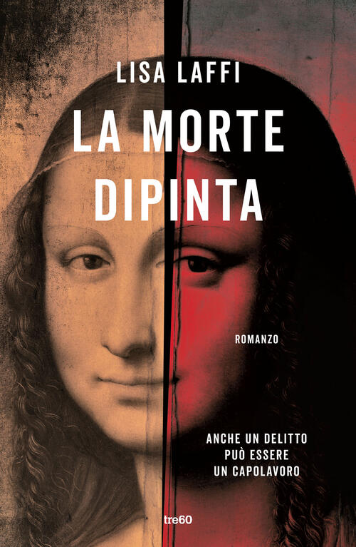 La Morte Dipinta Lisa Laffi Tre60 2024