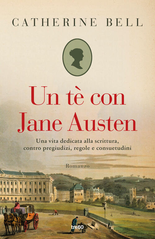 Un Te Con Jane Austen Catherine Bell Tre60 2023
