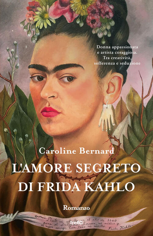 L'amore Segreto Di Frida Kahlo Caroline Bernard Tre60 2024