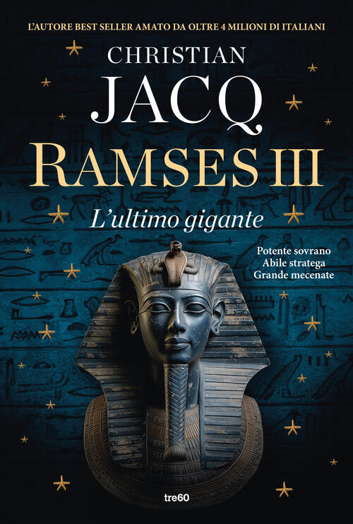Ramses Iii. L'ultimo Gigante Christian Jacq Tre60 2024