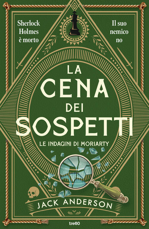 La Cena Dei Sospetti. Le Indagini Di Moriarty Jack Anderson Tre60 2025