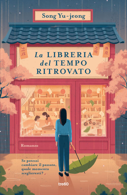 La Libreria Del Tempo Ritrovato Yu-Jeong Song Tre60 2025