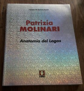 Patrizia Molinari. Anatomia Del Logos. Ediz. Italiana E I... - De Domizio Dur...