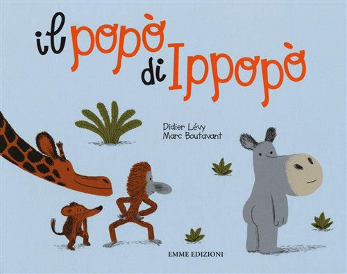 Il Popo Di Ippopo Didier Levy Emme Edizioni 2018