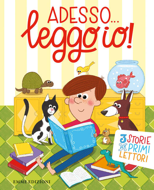 Adesso... Leggo Io! 3 Storie Per Primi Lettori Francesca Lazzarato Emme Edizio