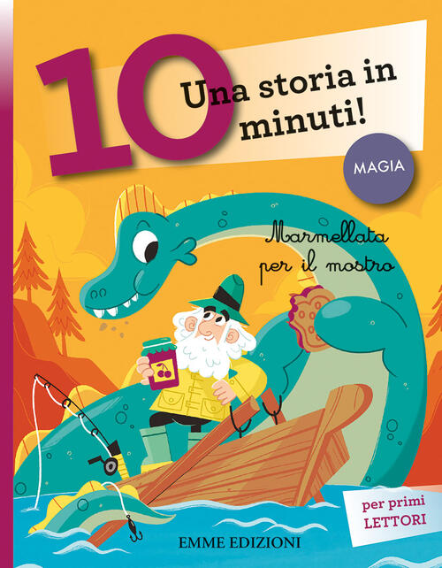 Marmellata Per Il Mostro. Una Storia In 10 Minuti! Ediz. A Colori Giuditta Cam