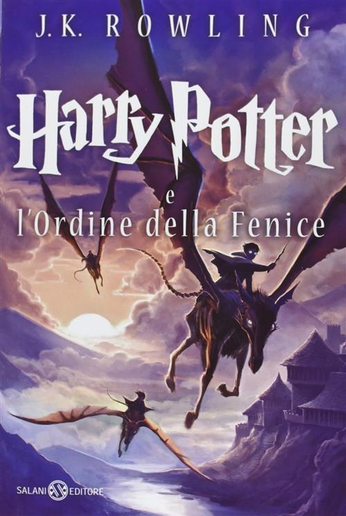 Harry Potter E L'ordine Della Fenice. Vol. 5 J. K. Rowling Salani 2013