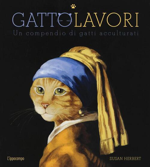 Gattolavori. Un Compendio Di Gatti Acculturati Susan Herbert L'ippocampo 2016
