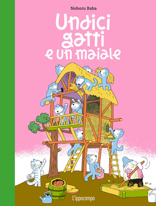 Undici Gatti E Un Maiale. Ediz. Illustrata Noboru Baba L'ippocampo 2022