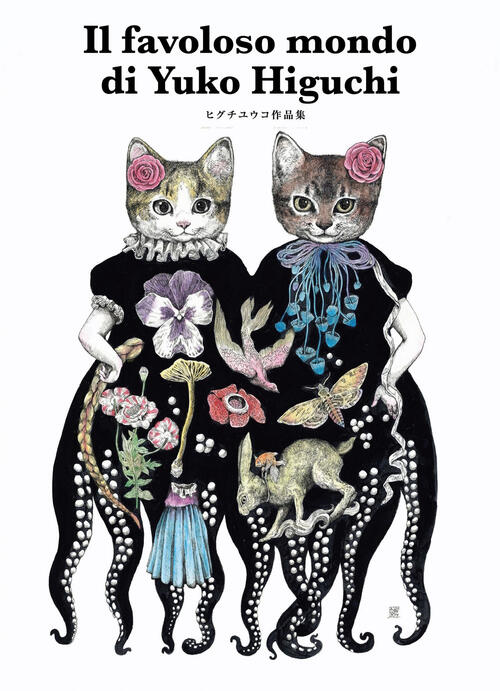Il Favoloso Mondo Di Yuko Higuchi. Ediz. A Colori L'ippocampo 2022