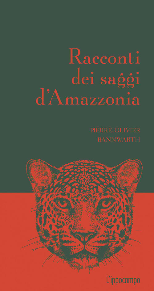 Racconti Dei Saggi D'amazzonia Pierre-Olivier Bannwarth L'ippocampo 2024