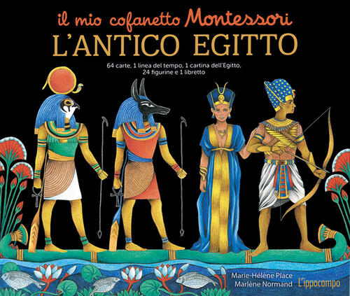 L'antico Egitto. Il Mio Cofanetto Montessori Marie-Helene Place L'ippocampo Ra