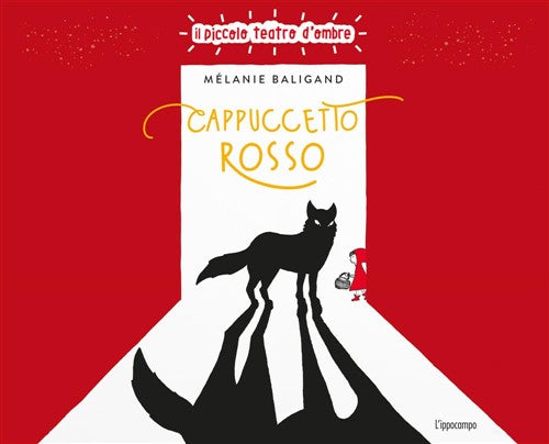 Cappuccetto Rosso Melanie Baligand L'ippocampo 2024