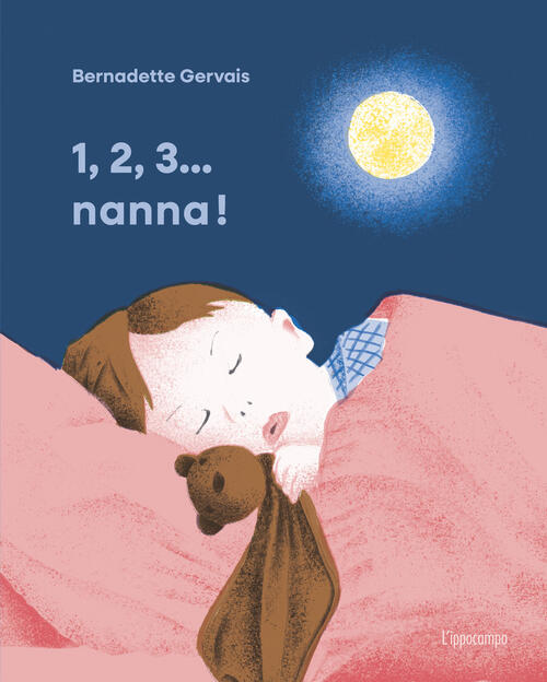 1, 2, 3... Nanna! Ediz. Illustrata Bernadette Gervais L'ippocampo 2025