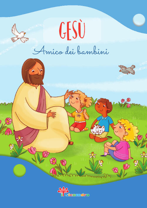 Gesu Amico Dei Bambini Annamaria Mazzia Il Sicomoro 2025