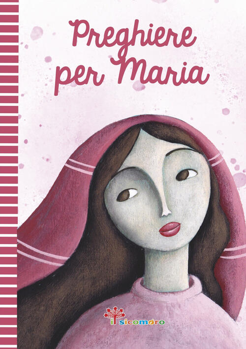 Preghiere Per Maria Il Sicomoro 2024