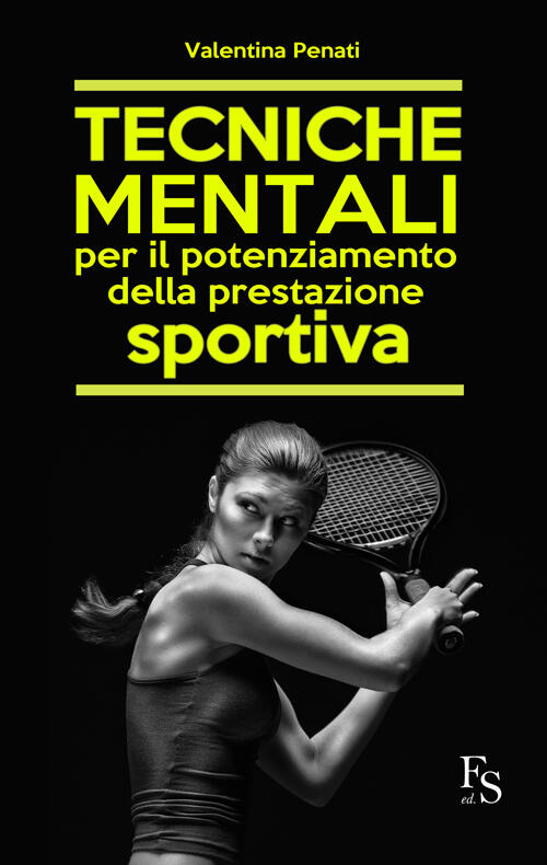 Tecniche Mentali Per Il Potenziamento Della Prestazione Sportiva Valentina Pen