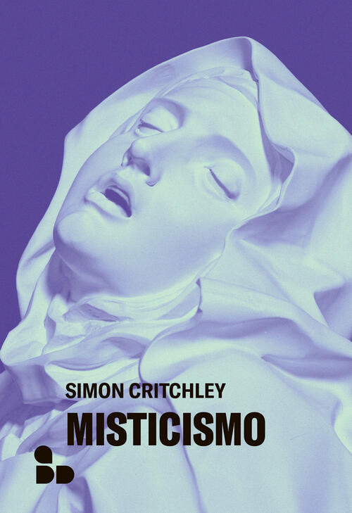 Misticismo Simon Critchley Add Editore 2026