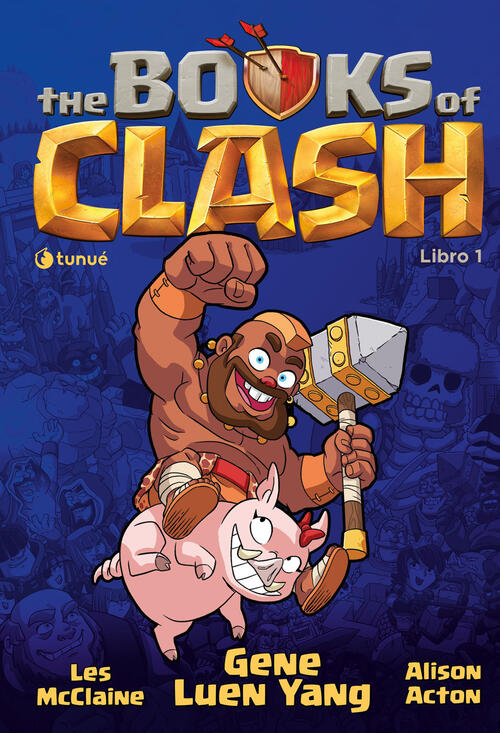 The Books Of Clash. Le Leggende Leggendarie Delle Leggendarissime Imprese. Vol