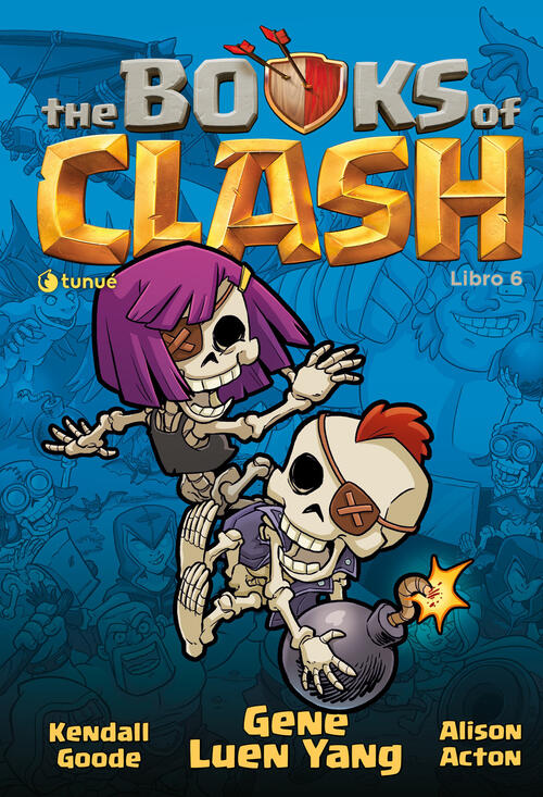 The Books Of Clash. Le Leggende Leggendarie Delle Leggendarissime Imprese. Vol