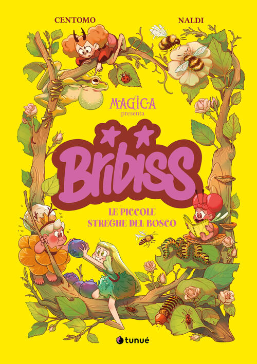 Bribiss. Le Piccole Streghe Del Bosco Katja Centomo Tunue 2026