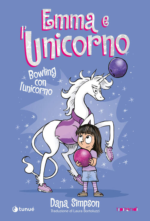 Emma E L'unicorno. Bowling Con L'unicorno. Vol. 9 Dana Simpson Tunue 2025