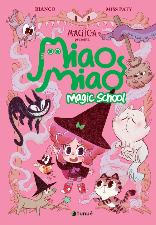 Miao Miao Magic School. Lezioni Di Ronron Guillaume Bianco Tunue 2026