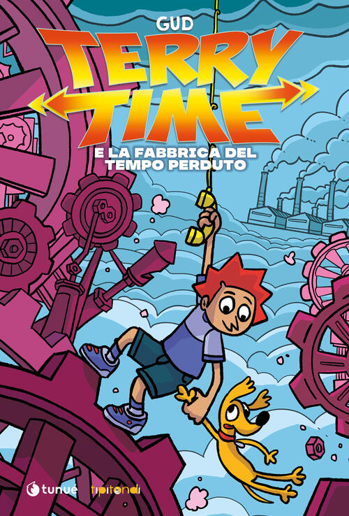 Terry Time E La Fabbrica Del Tempo Perduto Gud Tunue 2026
