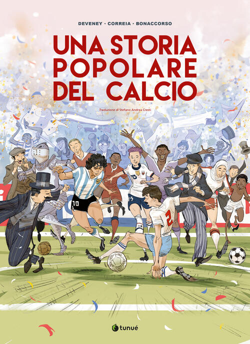 Una Storia Popolare Del Calcio Mickael Correia Tunue 2026