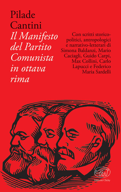 Il Manifesto Del Partito Comunista In Ottava Rima Pilade Cantini Edizioni Clic