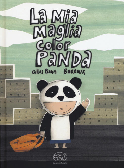 La Mia Maglia Color Panda Gilles Baum Edizioni Clichy 2018