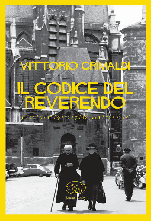 Il Codice Del Reverendo Vittorio Grimaldi Edizioni Clichy 2019