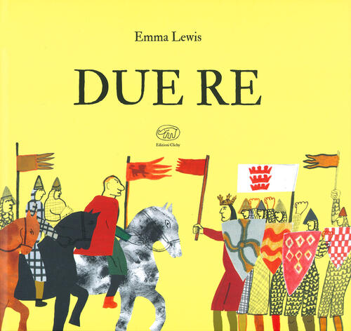Due Re Emma Lewis Edizioni Clichy 2020