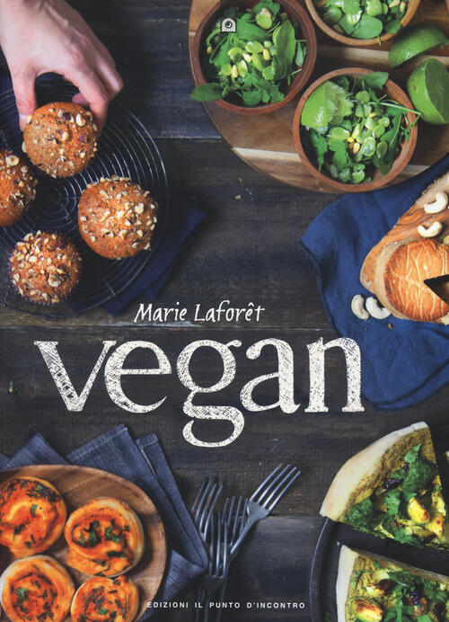 Vegan Marie Laforêt Edizioni Il Punto D'incontro 2016