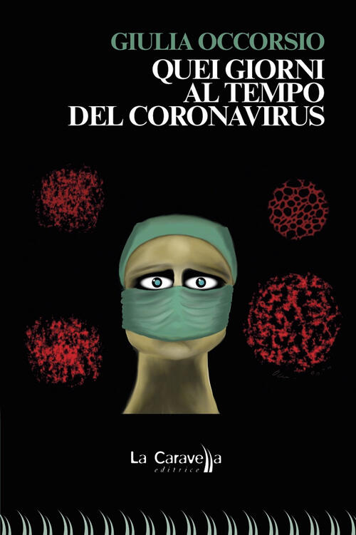 Quei Giorni Al Tempo Del Coronavirus