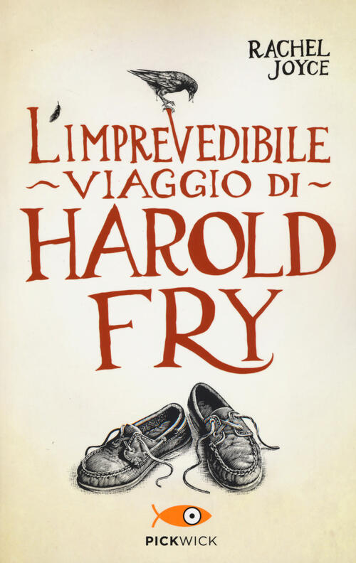 L'imprevedibile Viaggio Di Harold Fry Rachel Joyce Sperling & Kupfer 2014