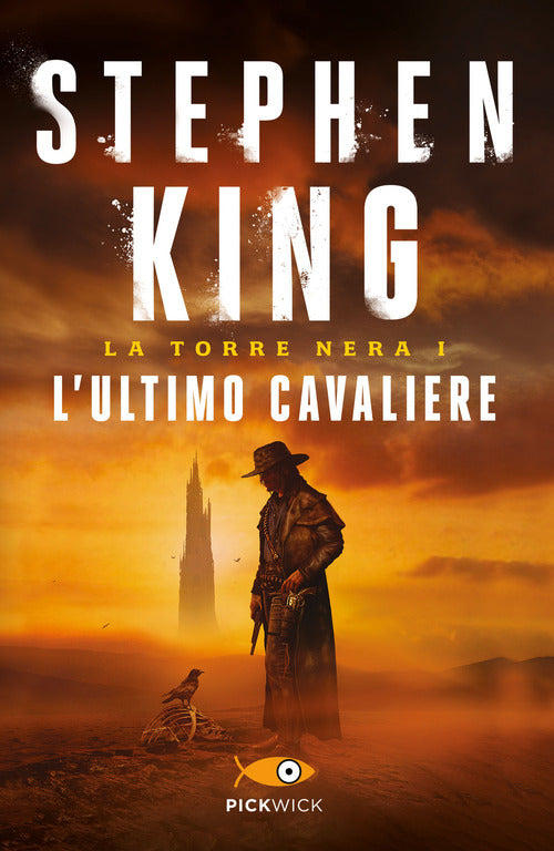L' Ultimo Cavaliere. La Torre Nera. Vol. 1 Stephen King Sperling & Kupfer 2017