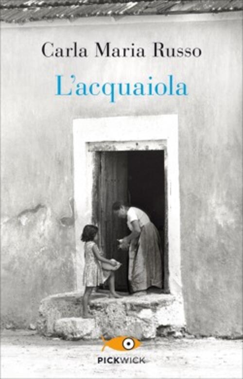 L'acquaiola Carla Maria Russo Piemme 2019