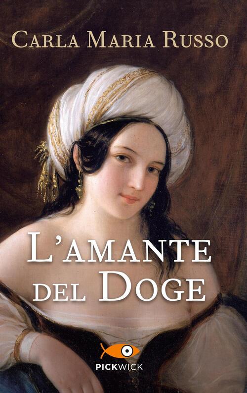 L' Amante Del Doge Carla Maria Russo Piemme 2016