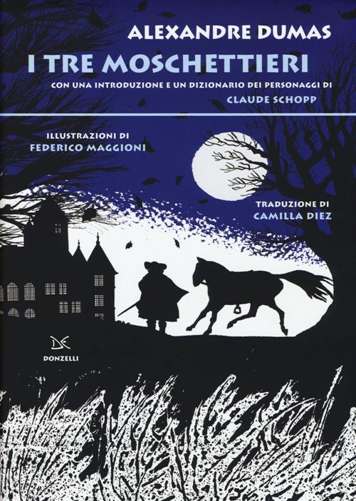 I Tre Moschettieri Alexandre Dumas Donzelli 2014