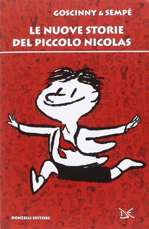 Le Nuove Storie Del Piccolo Nicolas Rene Goscinny Donzelli 2014