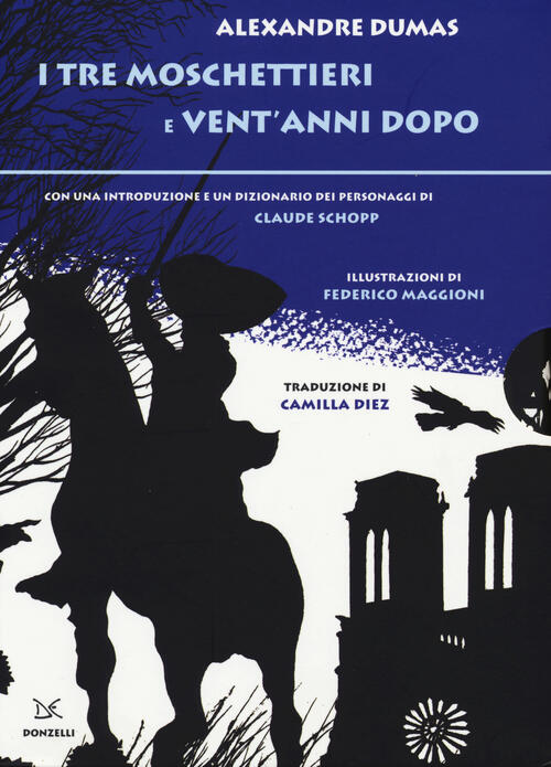 I Tre Moschettieri Alexandre Dumas Donzelli 2015