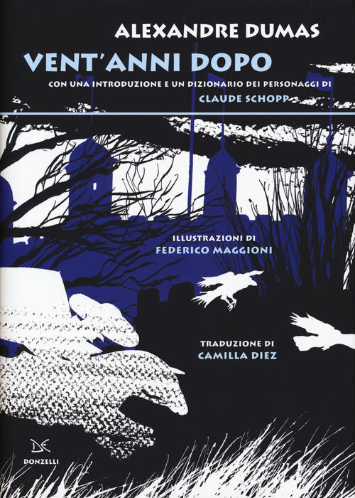 Vent'anni Dopo Alexandre Dumas Donzelli 2015