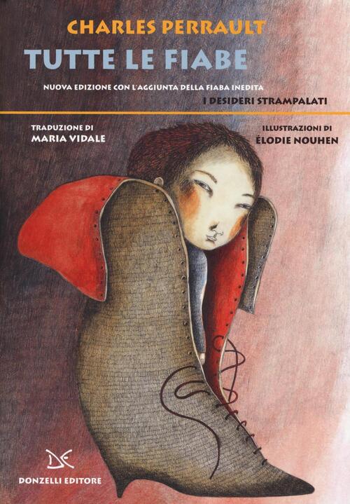 Tutte Le Fiabe Charles Perrault Donzelli 2016