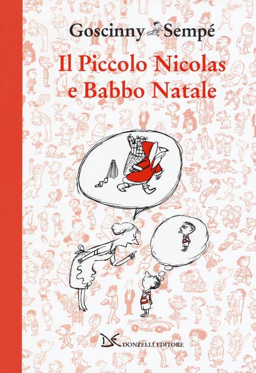 Il Piccolo Nicolas E Babbo Natale Rene Goscinny Donzelli 2016