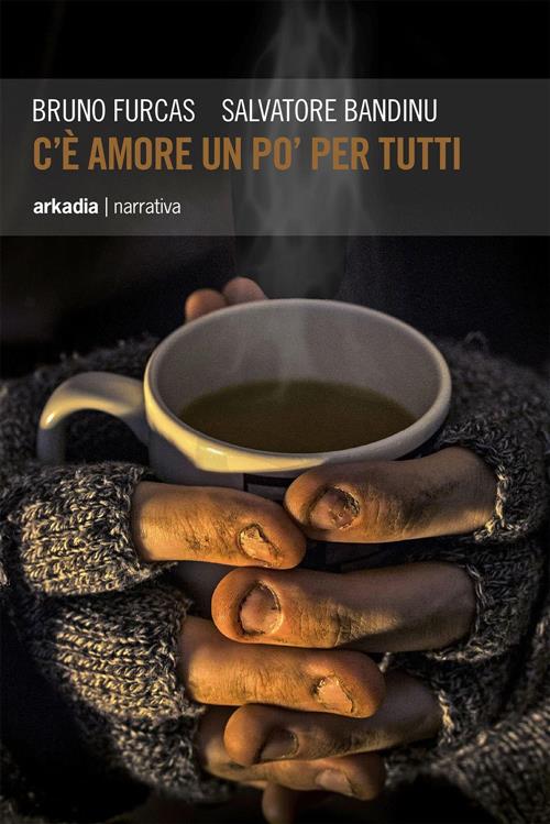 C'e Amore Un Po' Per Tutti Salvatore Bandinu Arkadia 2017